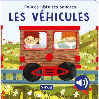 Douces histoires sonores - Les véhicules