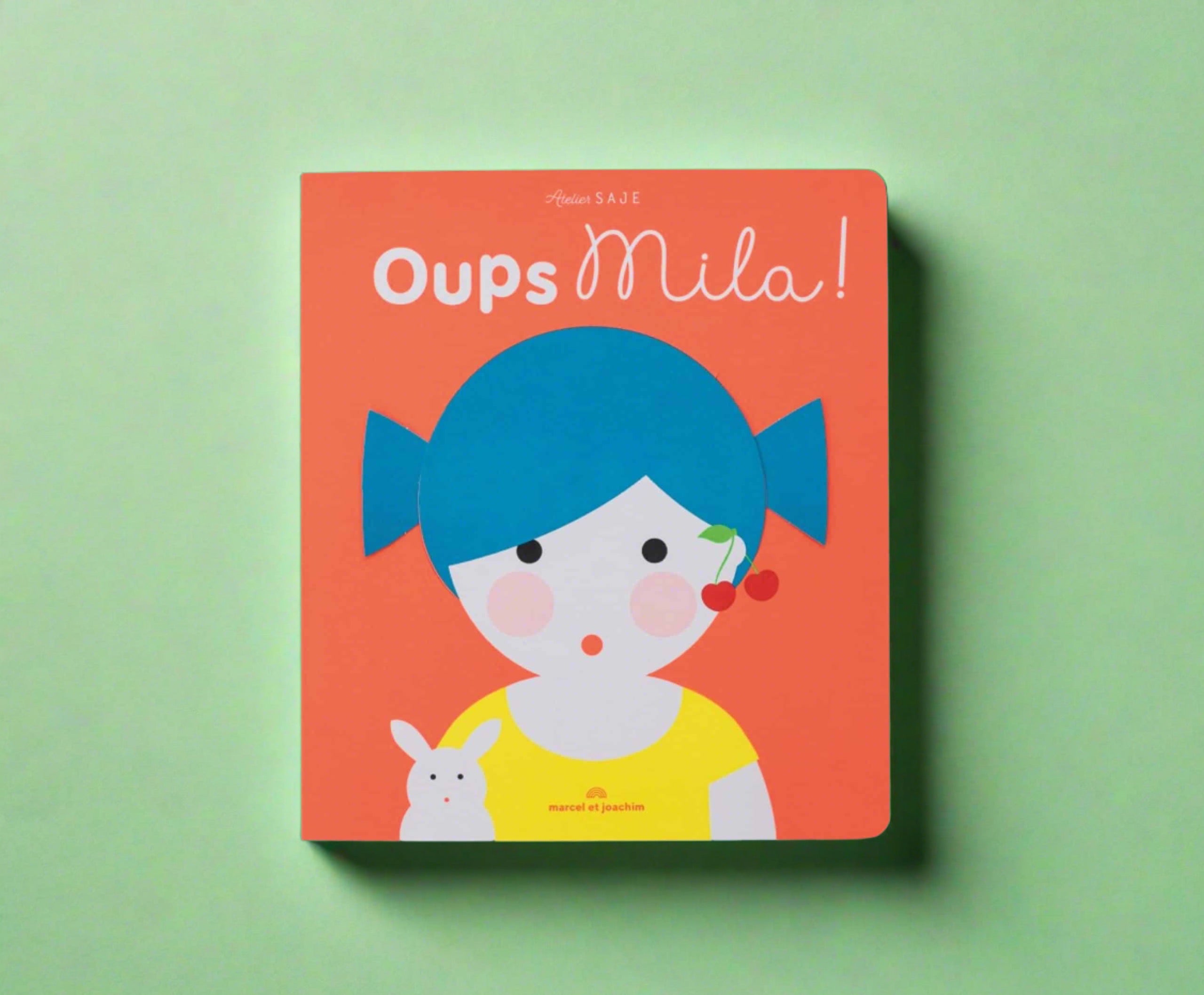 Livre Oups Mila!