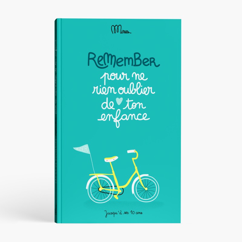 Remember ton enfance - Cahier de souvenirs