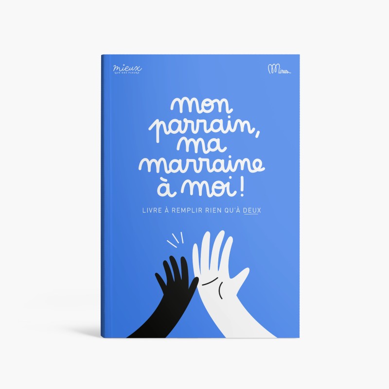 Mon parrain, ma marraine à moi - Carnet à remplir à deux