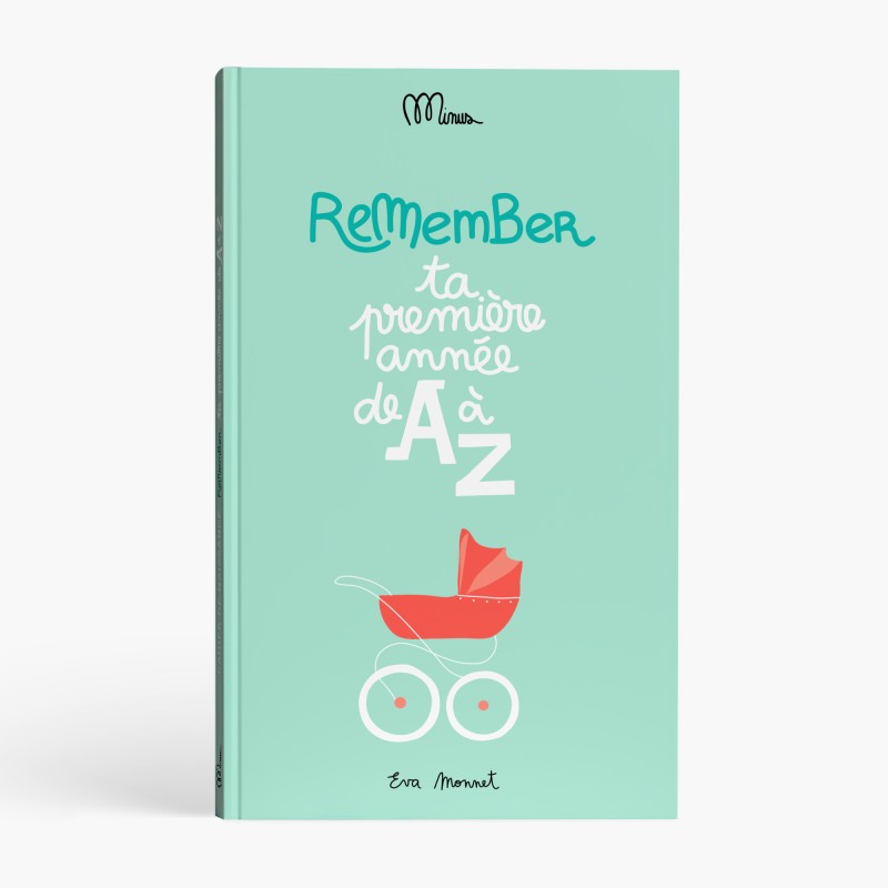 Ta première année - Cahier de souvenirs