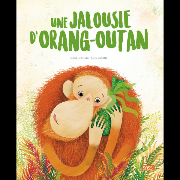 Une jalousie d'orang-outan